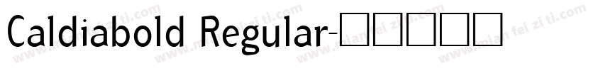 Caldiabold Regular字体转换